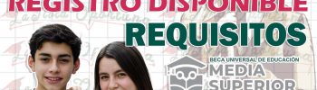 ¡Aviso Importante! Registro Disponible Becas Benito Juárez Nivel Media Superior; Estos son los requisitos