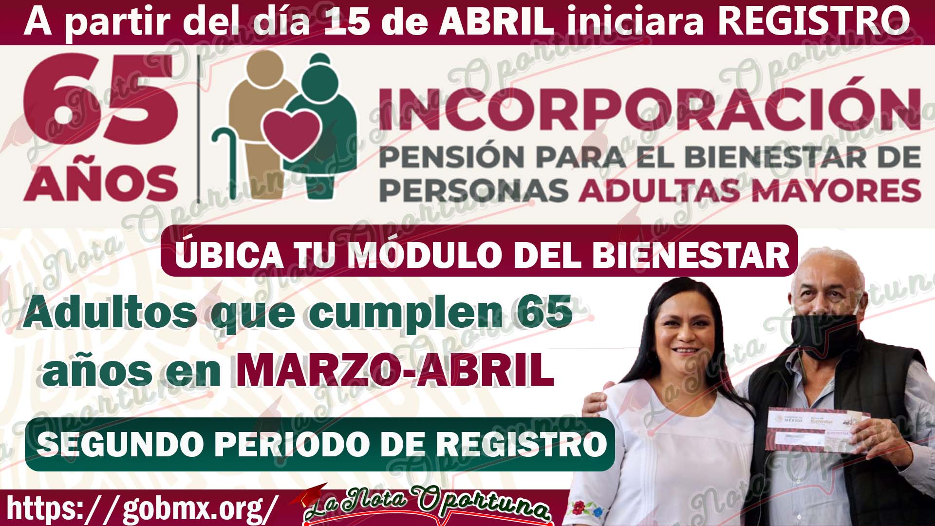 Atención Adultos ¡CALENDARIO DE REGITRO! Pensión Bienestar Adultos Mayores Abril 2023