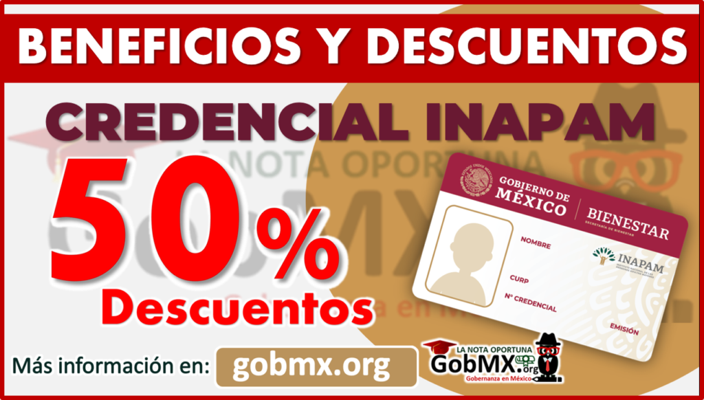 ¡adultos Mayores Estos Son Los Beneficios Que Puedes Obtener Con Tu Credencial Del Inapam 🥇 6645