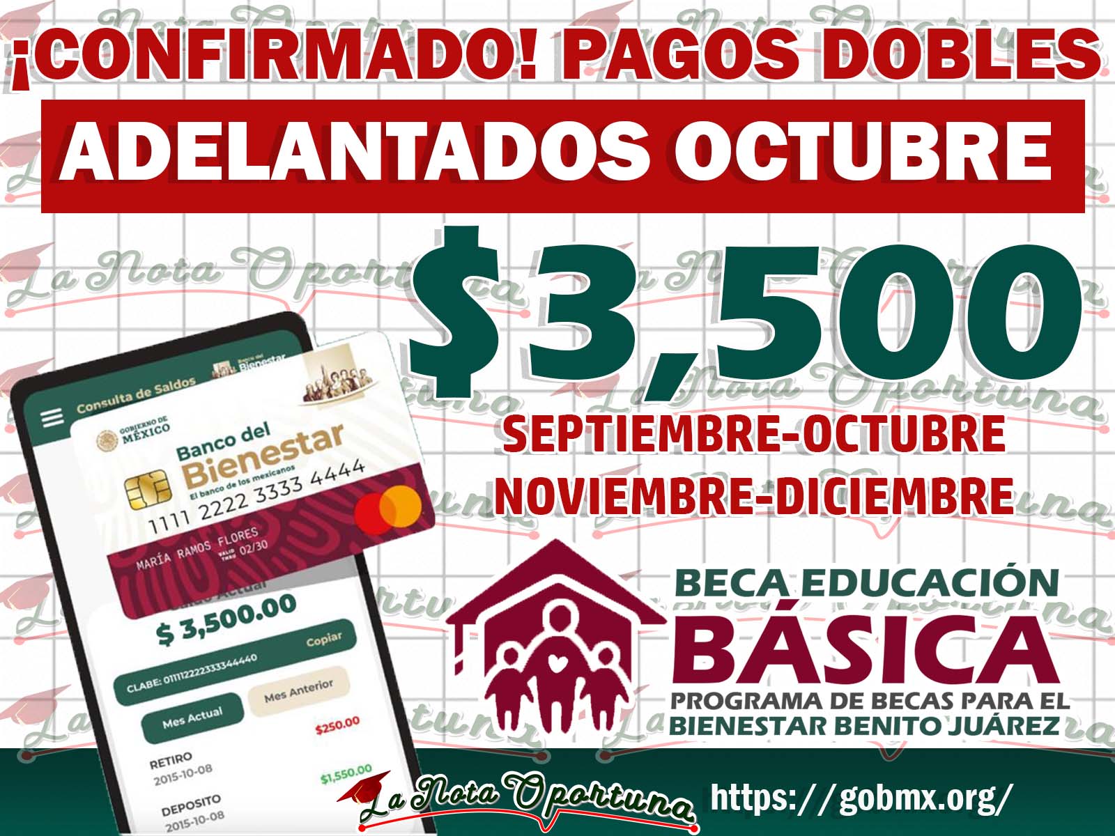 ¡¡Muy Buenas Noticia!! Se Adelantan los Depósitos Bancarios; Pagos Dobles Becas Benito Juárez